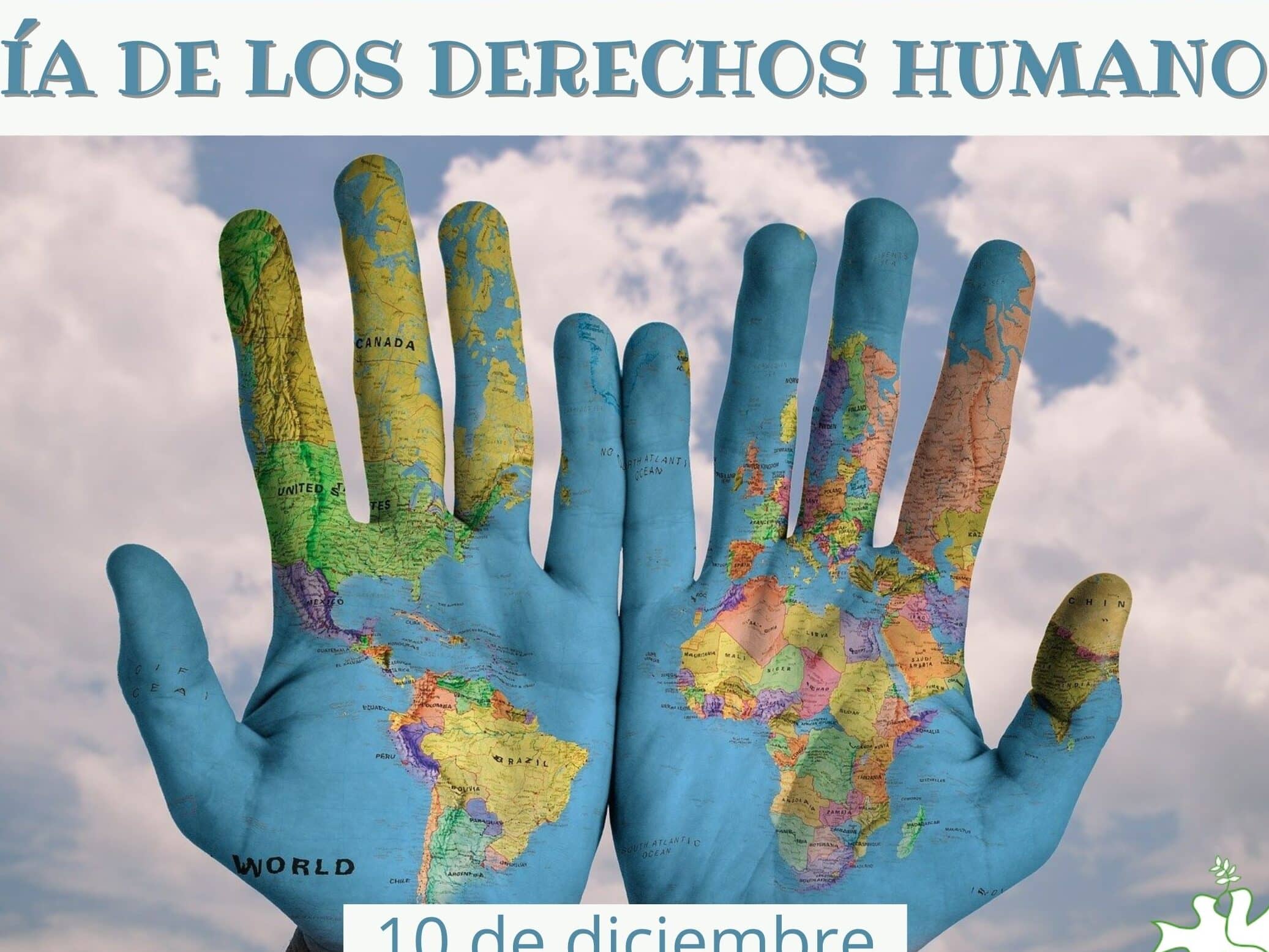 dia de los derechos humanos el dia 10 de diciembre