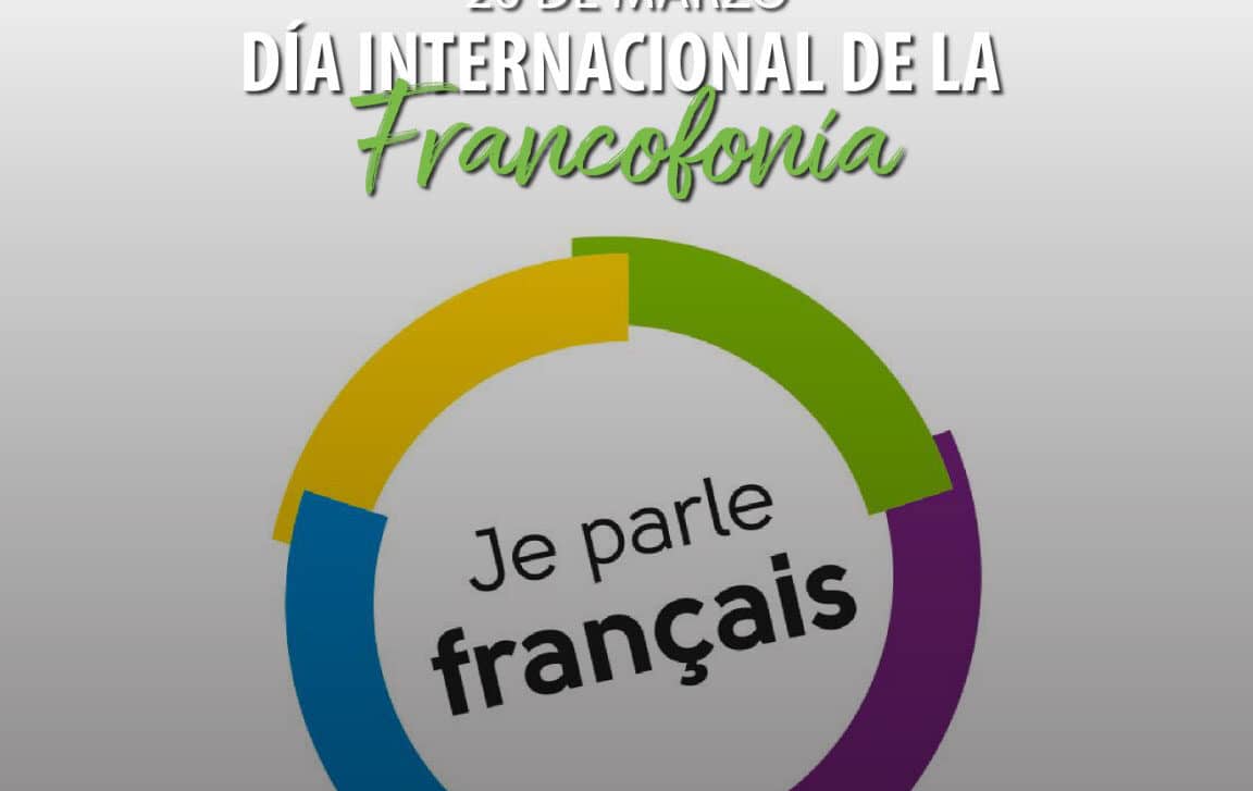 dia internacional de la francofonia 20 de marzo