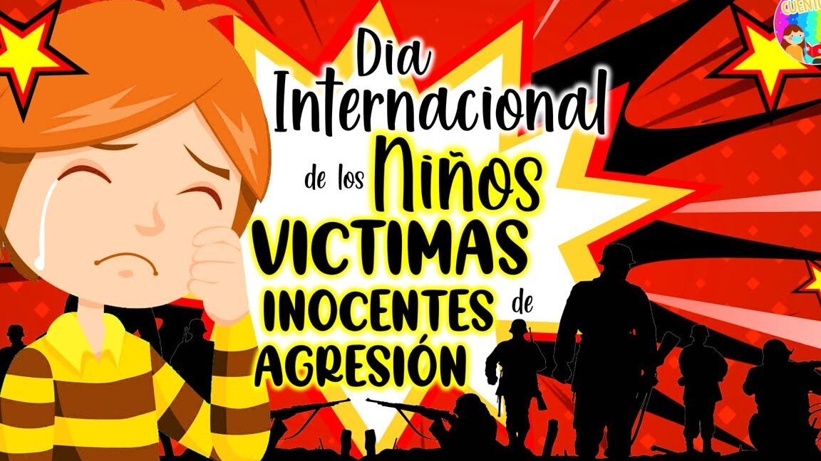 dia internacional de los ninos inocentes victimas de agresion 4 de junio