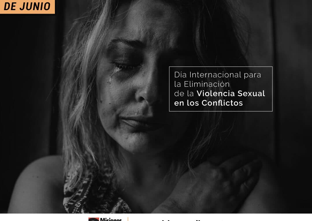 dia internacional para la eliminacion de la violencia sexual en los conflictos 19 de junio