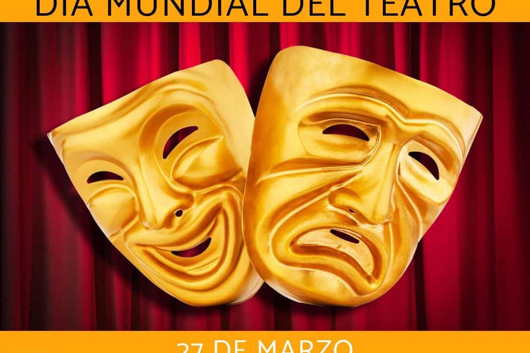 dia mundial del teatro 27 de marzo